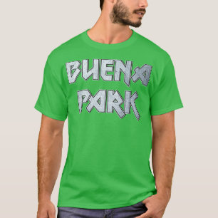 Buena Park CA T-Shirt
