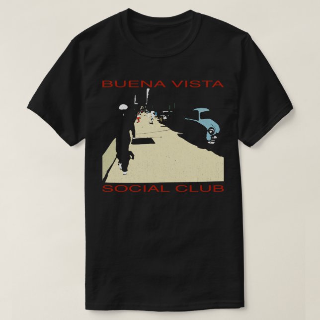 Buena Vista Social Club Not T-Shirt (Design vorne)