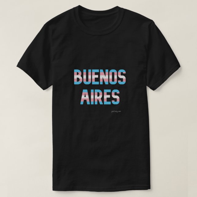Buenos Aires Pride Transgender Flag T-Shirt (Design vorne)