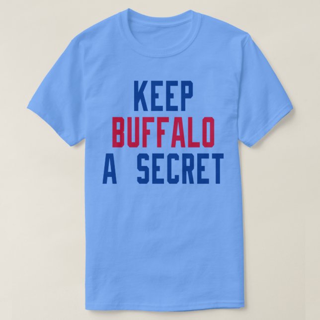 Buffalo A Secret 1 behalten T-Shirt (Design vorne)