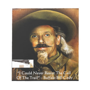 Buffalo Bill Cody Seine Waffe & Zitat Geschenke & Notizblock