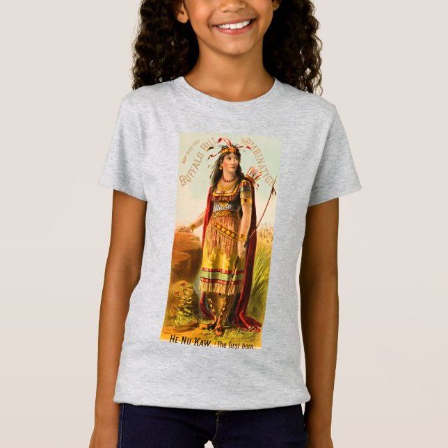 Buffalo Bill Handsomest Indian Maiden 1880s T-Shirt (Vorderseite)