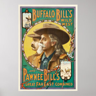 Buffalo Bill und Pawnee Bill Wild West Show Poster