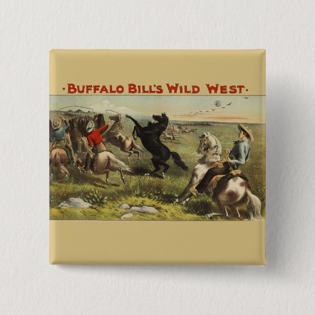 Buffalo Bill Wild West Cowboy Pferd Poster Button (Vorderseite)