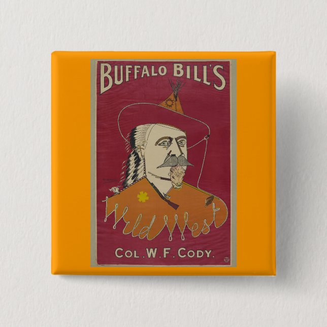 Buffalo Bills wildes Westplakat 1890 Button (Vorderseite)