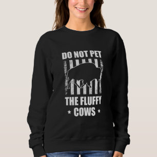 Buffalo Bison hält die fließende Kuh nicht auf Sweatshirt