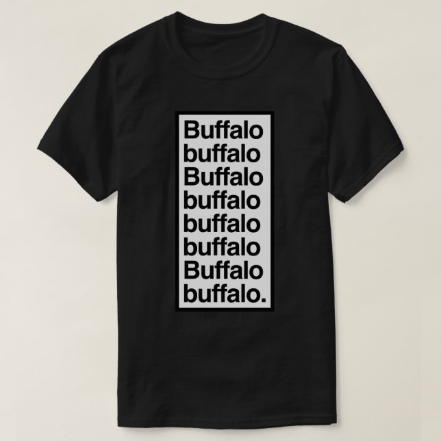 Buffalo Buffalo Buffalo Buffalo Büffel Büffel Bu T-Shirt (Design vorne)