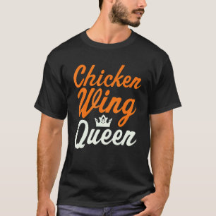 Buffalo Chicken Wing Königin Hühnchenliebhaberin T-Shirt