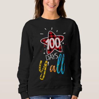 Buffalo Kariert 100 Tage Y'all Funny 100th Day of  Sweatshirt