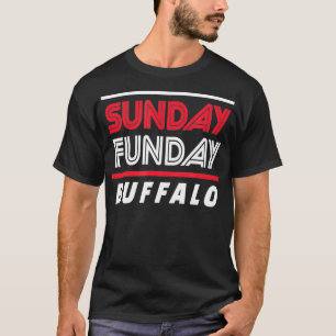 Buffalo Sonntag Funday Spaß Buffalo New York Sonnt T-Shirt
