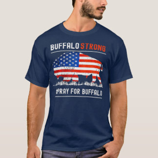 Buffalo Strong Betet for Buffalo American Flag (2) T-Shirt