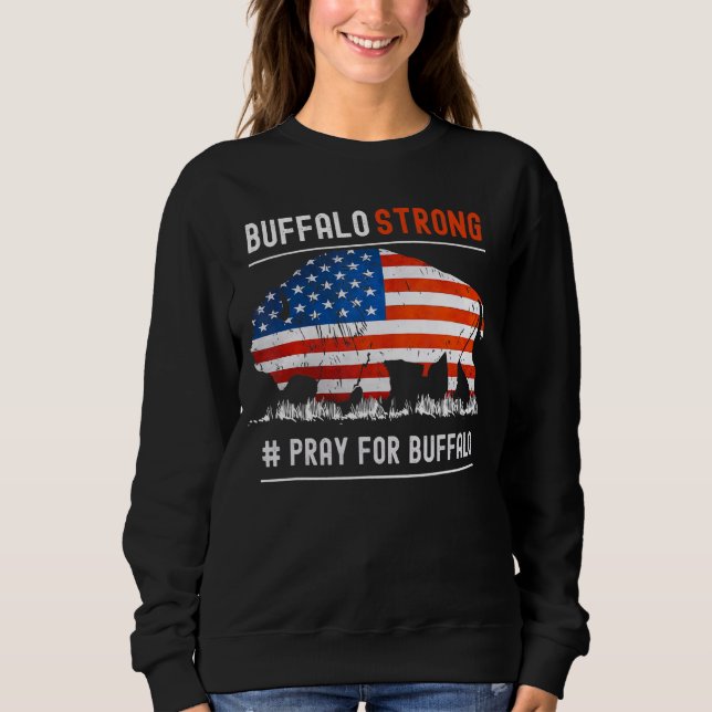 Buffalo Strong Gebet für Buffalo American Flag Sweatshirt (Vorderseite)
