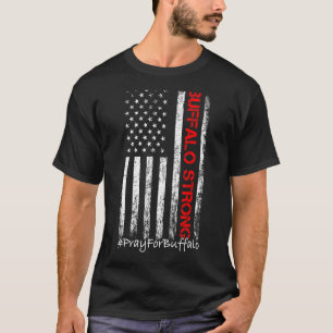 Buffalo Strong Gebet für Buffalo US American Flag T-Shirt