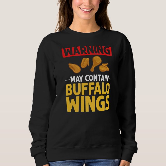 Buffalo Wings Fricken Hot Wing Sauce Sweatshirt (Vorderseite)