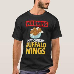 Buffalo Wings Fricken Hot Wing Sauce T-Shirt