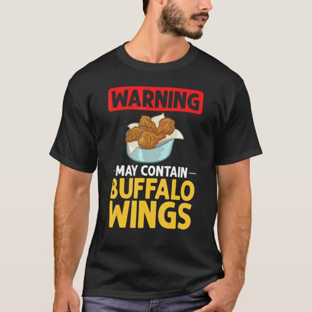Buffalo Wings Fricken Hot Wing Sauce T-Shirt (Vorderseite)