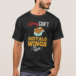Buffalo Wings Fried Chicken Hot Wing Sauce 3 T-Shirt