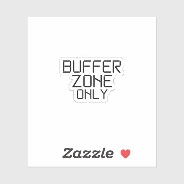 Buffer Zone Only Minimalist Industrial Vinyl Decal Aufkleber (Blatt)