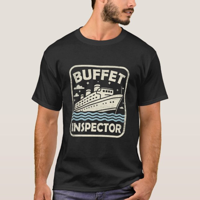 Buffet Inspector Funny Cruise T-Shirt (Vorderseite)