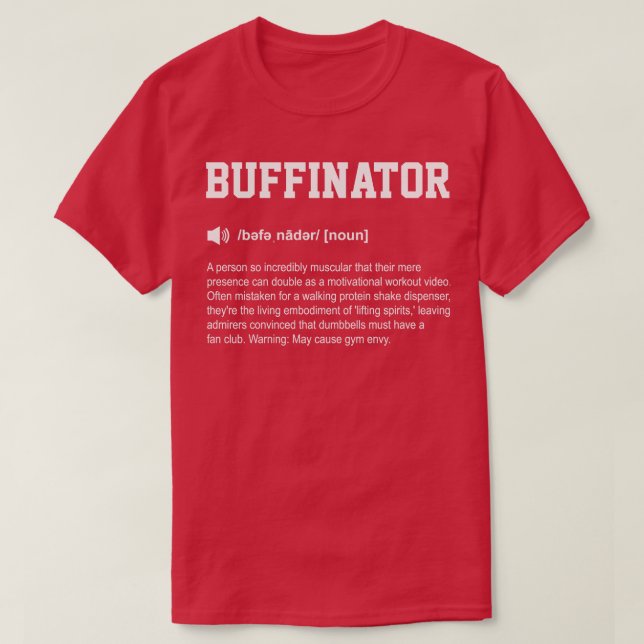Buffinator Funny Dictionary Gym bedeutet T-Shirt (Design vorne)