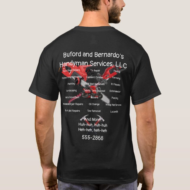Buford und Bernardo's Handyman Services LLC-Shirt T-Shirt (Rückseite)