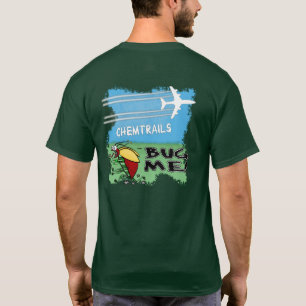 Bug, der vom Chemtrail-Flugzeug wegläuft T-Shirt