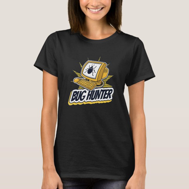 Bug Hunter Full Stack Coder Engineer Software-Entw T-Shirt (Vorderseite)