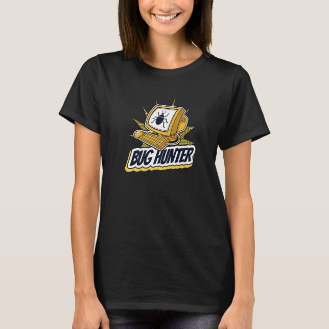 Bug Hunter Full Stack Coder Engineer Software-Entw T-Shirt (Vorderseite)