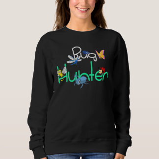 Bug Hunter Insekt Lover For Kids Boys Girls Sweatshirt