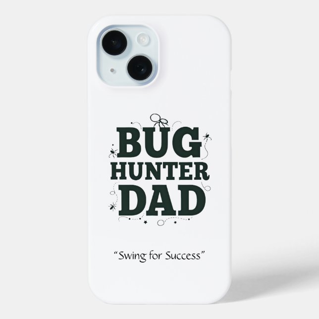 Bug Hunter Vater Handy Case - Benutzerdefiniertes  (Rückseite)