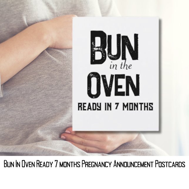 Bug in Oven Ready 7 Monate Schwangerschaft Ankündi Postkarte (Bun In Oven Ready 7 months Pregnancy Announcement Postcard)