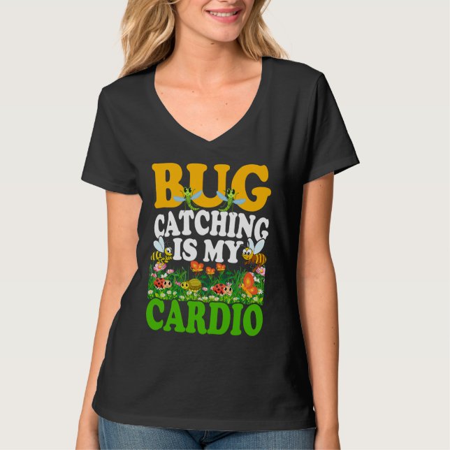 Bug  Insect Science  Bug Catching is my Cardio  7 T-Shirt (Vorderseite)