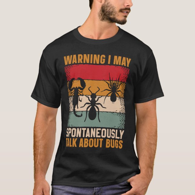 Bug Insect Science I rede spontan über Bug T-Shirt (Vorderseite)