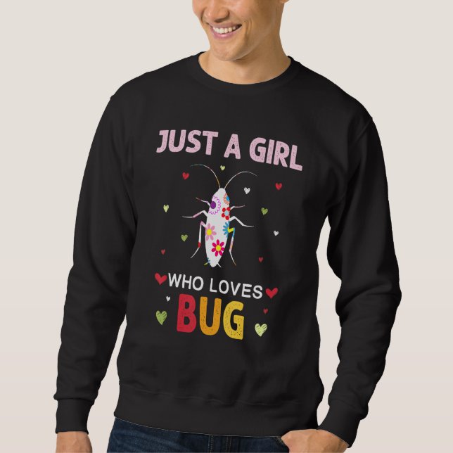 Bug nur ein Mädchen, das Lieben Bug Daisy Blume Sweatshirt (Vorderseite)