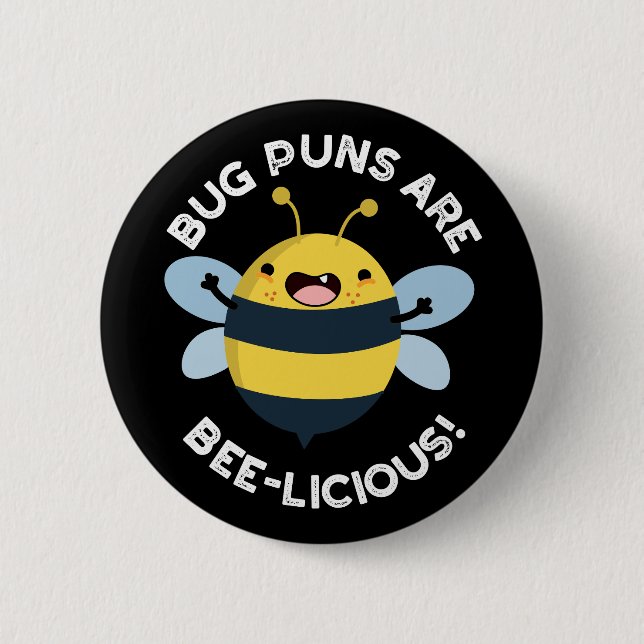 Bug Puns sind bizarre Funny Bee Pun Dark BG Button (Vorderseite)