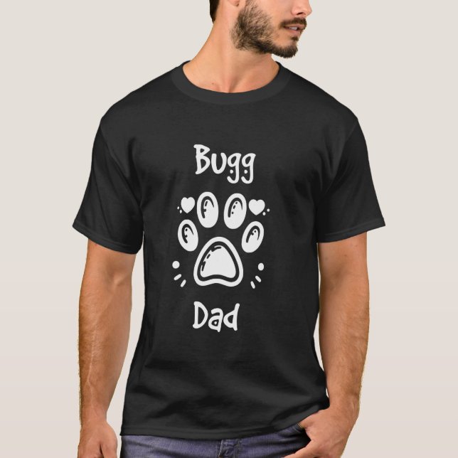 Bugg-Vater Boston Terrier Pug Mix Hundebesitzer T-Shirt (Vorderseite)