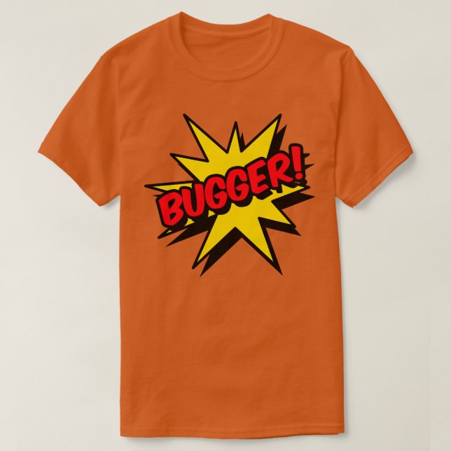 Bugger TShirt (Design vorne)