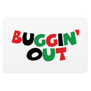 Buggin' Out Magnet
