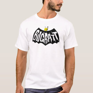 BUGGRATT MAN T-Shirt