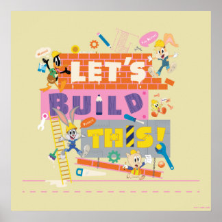 BUGS BUNNY BUILDERS™| "Let's build this"-Arbeitsst Poster