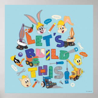 BUGS BUNNY BUILDERS™| "Let's build this" Collage Poster