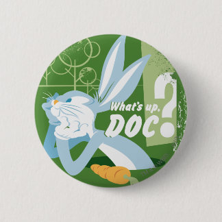 BUGS BUNNY™ Was ist los, Doc? Button