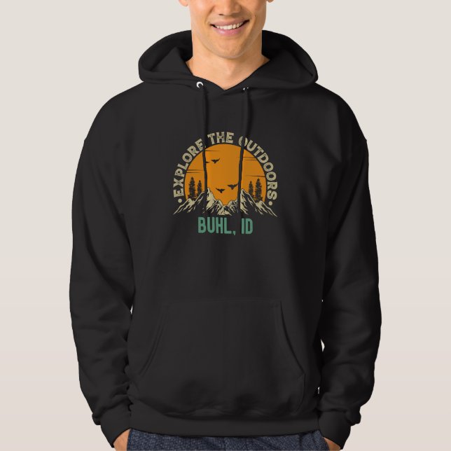Buhl Idaho  Explore The Outdoors Hoodie (Vorderseite)