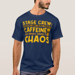 Bühne Crew Eine magische Crew, die normalerweise v T-Shirt
