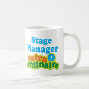 Bühne-Manager-Extraordinaire Geschenk-Idee Tasse