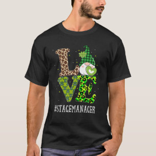 Bühne Manager Liebe St Patricks Day Gnome Leopard T-Shirt