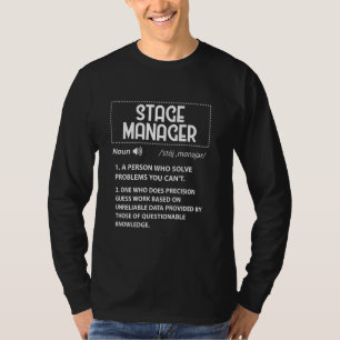 Bühnenmanager-Definition Broadway-Theaterregisseur T-Shirt