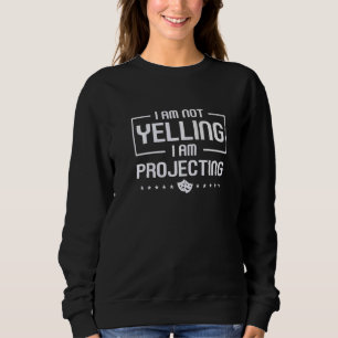 Bühnenpersonal Theaterleiter Theaterpersonal Drama Sweatshirt