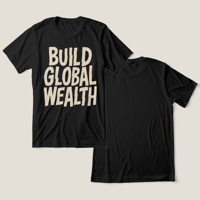 Build Global Wealth Graphic Tri-Blend Shirt (Design vorne & hinten)