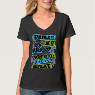 Build it Tune, um es zu beenden, es zu reparieren, T-Shirt